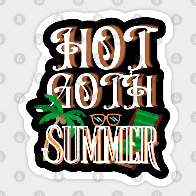 Hot Goth Summer Sticker by Whisky1111